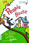 Dr. Seuss : In A People House