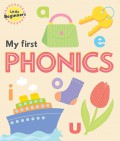 Little Beginners: My First Phonics