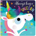 Always Hug a Unicorn