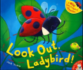 Look out, Ladybird!